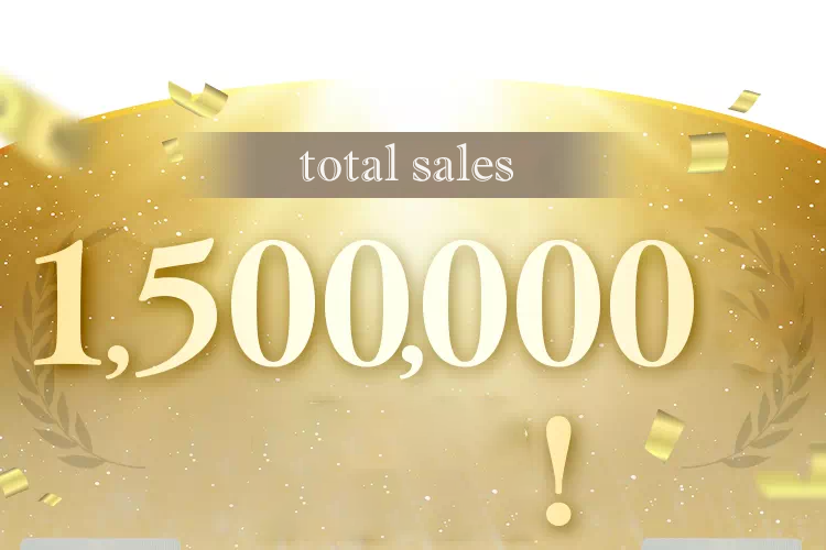  Over 1,500,000 total sales!